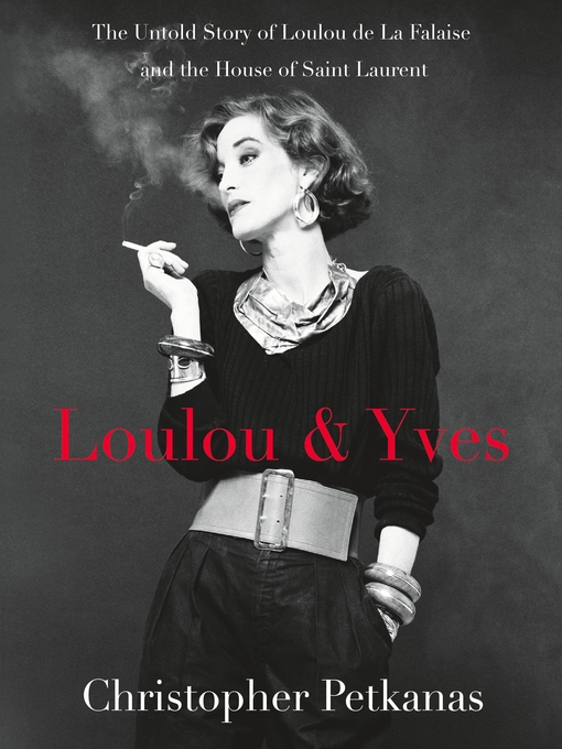 Title details for Loulou & Yves by Christopher Petkanas - Available